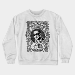 Carlos Di Sarli (in black) Crewneck Sweatshirt